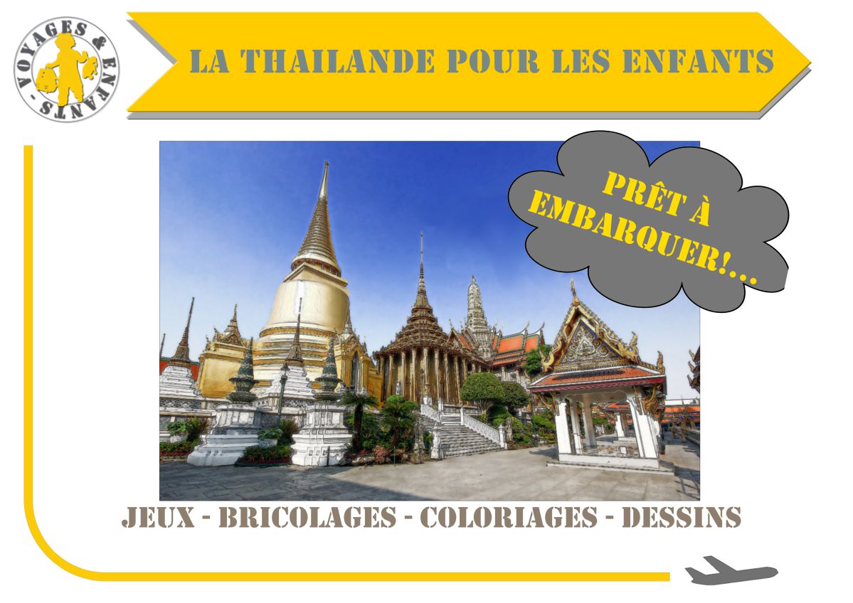 Tha¯lande pour enfant bricolage coloriage jeux Tha¯lande pour enfant bricolage coloriage jeux VOYAGES ET ENFANTS