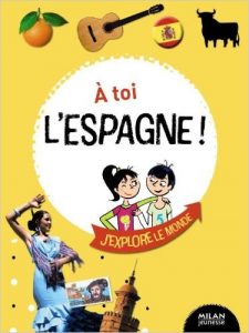 A toi l'espagne livre enfant