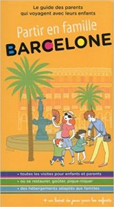 Partir en famille à Barcelone guide voyage enfant