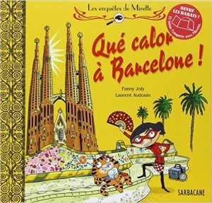 Que calor à Barcelone Livre enfant espagne