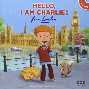 Londres hello I am charly Londres pour les enfants les livres | Blog VOYAGES ET ENFANTS