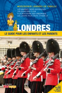 guide kclondres recto Londres en famille que voir avec enfants| VOYAGES ET ENFANTS