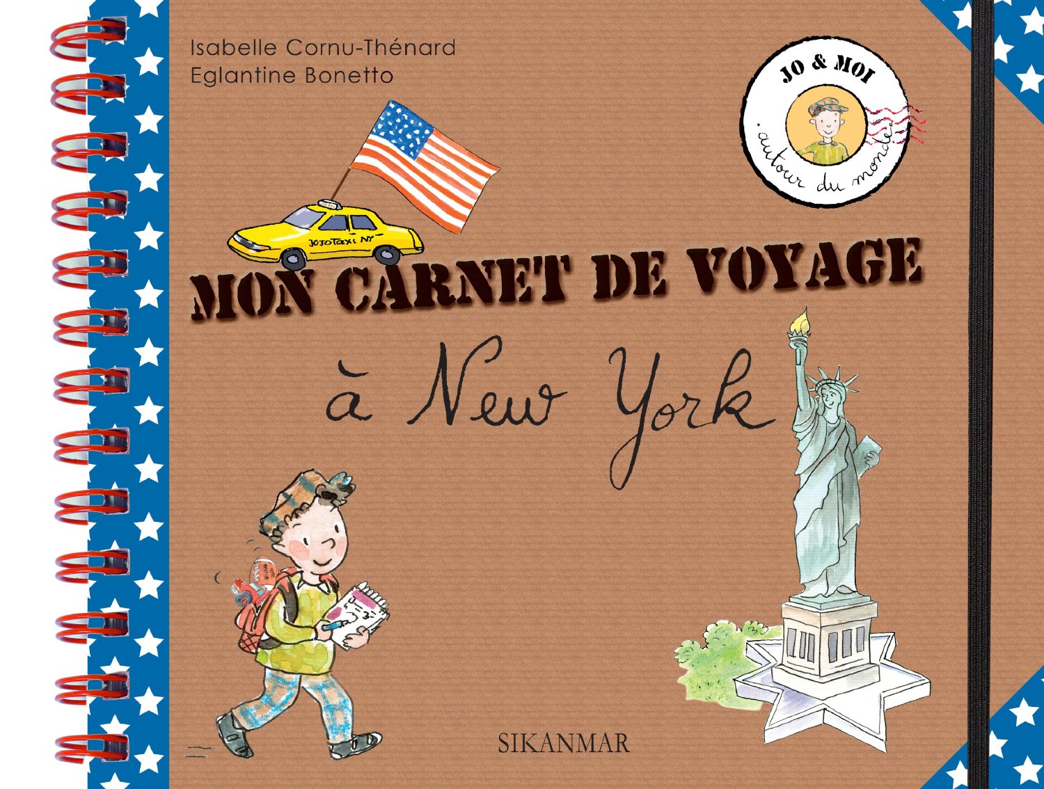 carnet voyage New york enfant Jo et moi Guide de voyage pour enfant avis blog | Blog VOYAGES ET ENFANTS