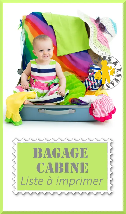Bagage cabine Bagage cabine bébé enfant que prendre MAJ 2021 | VOYAGES ET ENFANTS