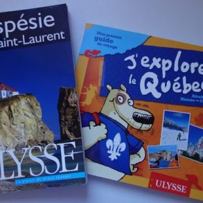 Guide de voyage Ulysse sur le Québec pour enfant et leurs parents | Blog VOYAGES ET ENFANTS