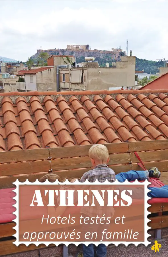 Athènes hotels famille Se loger en famille à Athènes | Blog VOYAGES ET ENFANTS