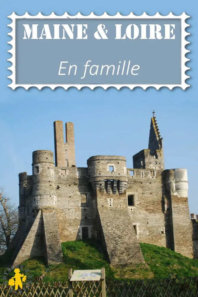 Maine et Loire en famille Le Maine et Loire en famille visites et activités autour dAngers Chollet | Blog VOYAGES ET ENFANTS