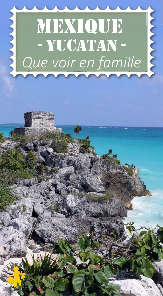 Que voir / que faire au Yucatan en famille #Voyageenfamille #Yucatan #Mexique