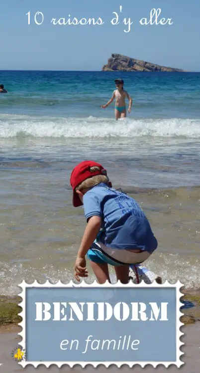 Benidorm vacances et voyage en famille Benidorm en famille 10 raisons dy aller | Blog VOYAGES ET ENFANTS