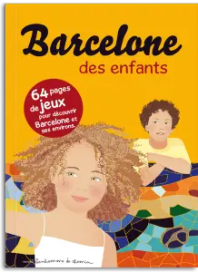 Que voir Barcelone en famille en 1 2 3 ou 5 jours 20 tops