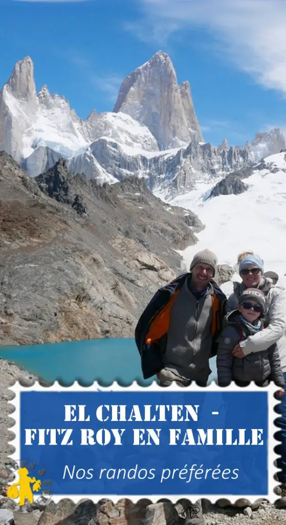 El Chalten Fitz Roy Randonnées en Patagonie en famille | Blog VOYAGES ET ENFANTS