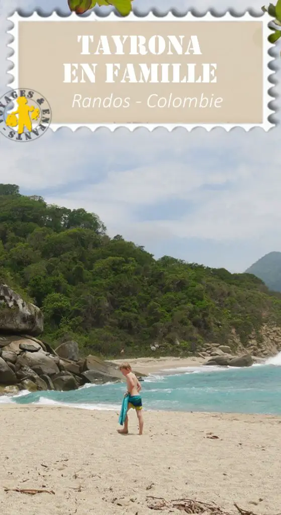 Parc Tayrona avec des enfants Parc Tayrona en famille | Blog VOYAGES ET ENFANTS