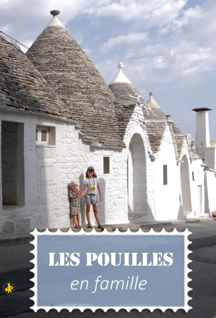 Visiter les Pouilles en famille nos conseils | Blog VOYAGES ET ENFANTS