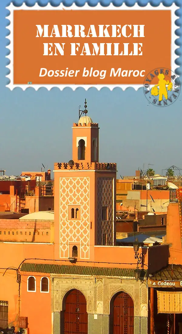 voyage marrakech famille