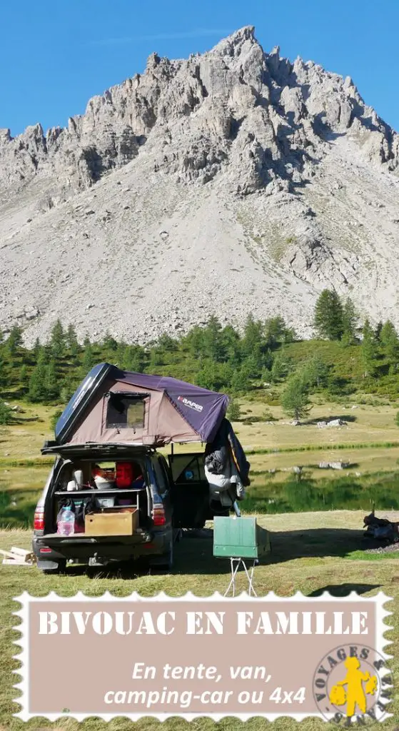 Bivouac en famille en tente, van, camping-car, 4x4: conseils avec enfant 