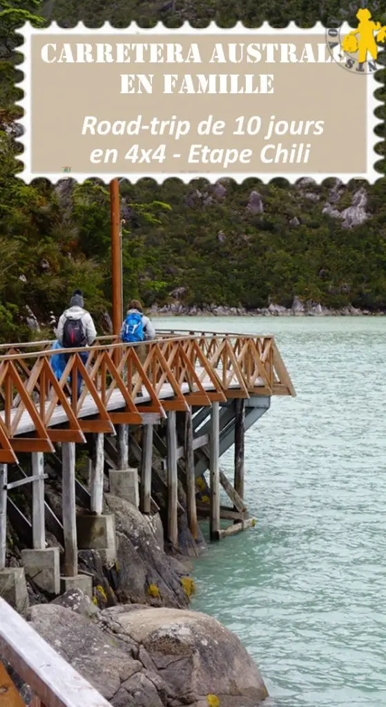 Carretera Austral en 4x4 que voir que faire en famille | Blog VOYAGES ET ENFANTS