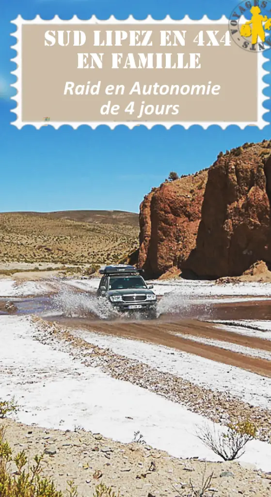 Tour Sud Lipez en autonomie en famille et en 4x4 | Blog VOYAGES ET ENFANTS