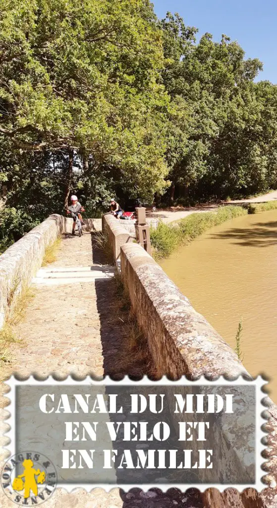 Canal du midi en famille et à vélo Canal du midi à vélo et en famille