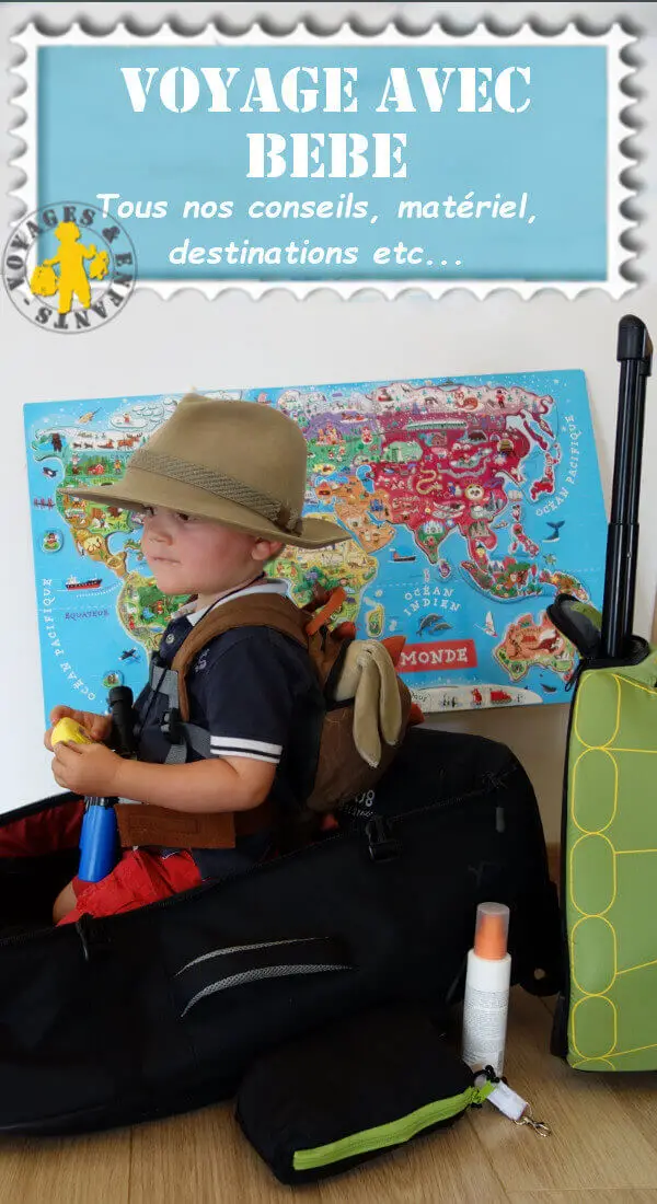 Voyage avec bébé notre guide 2021 Blog VOYAGES ET ENFANTS