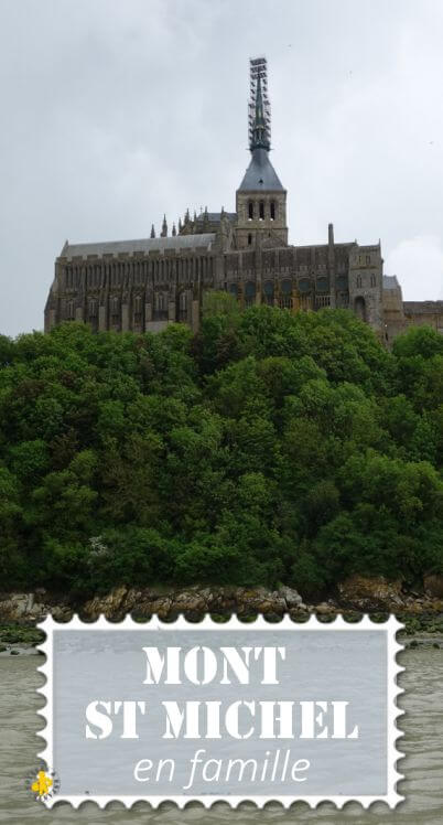 Mont Saint Michel en famille Visiter le Mont St Michel en famille Blog VOYAGES ET ENFANTS