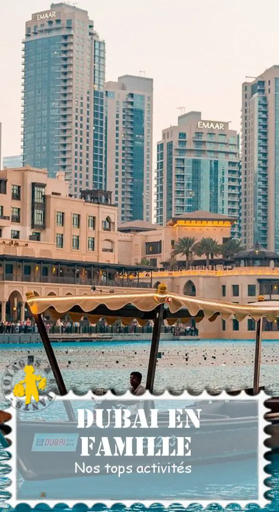 Dubai que faire en famille top activité VOYAGES ET ENFANTS
