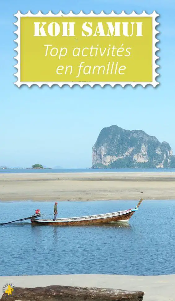 Koh Samui en famille activités visites hébergement | Blog VOYAGES ET ENFANTS