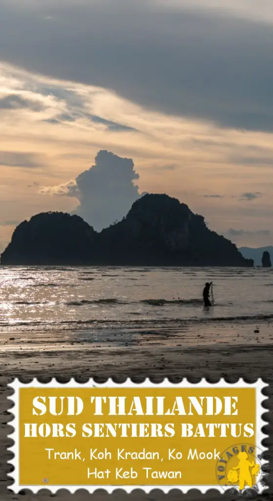 Sud Thaïlande hors sentiers battus Trang Koh Muk Ko Kradan