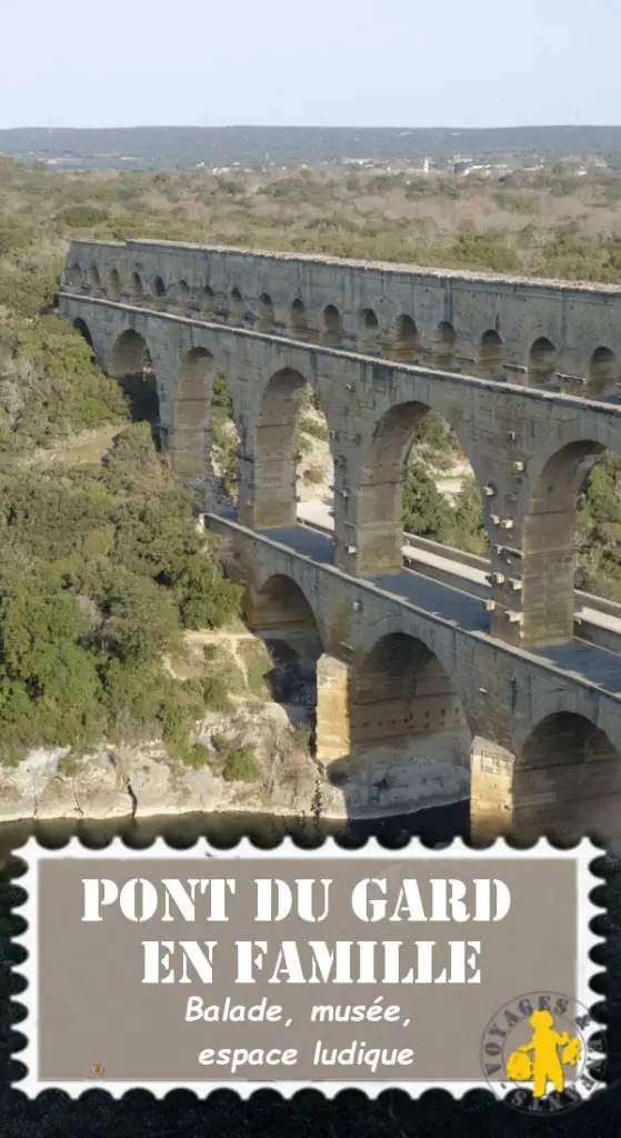 Visiter le pont du Gard en famille