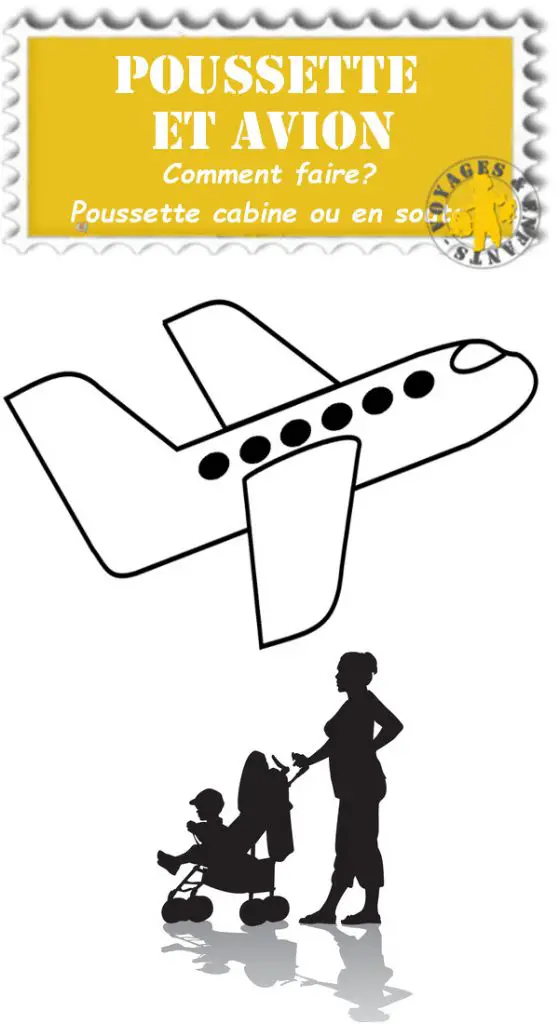 Poussettes bébés et avion: que faire