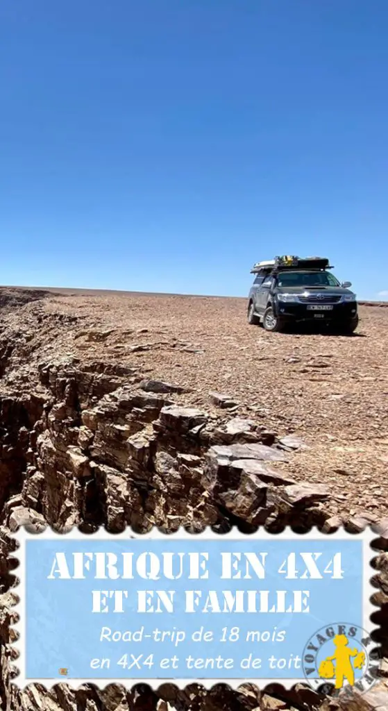 Un an en Afrique en 4X4 et en famille | VOYAGES ET ENFANTS