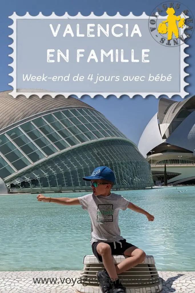 4 jours à Valencia en famille | Blog VOYAGES ET ENFANTS