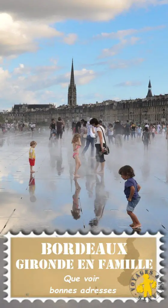 Bordeaux et Gironde en famille | Blog VOYAGES ET ENFANTS