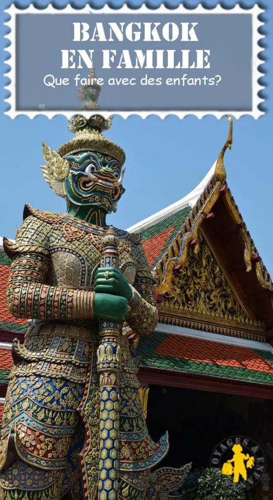 Bangkok en famille que voir que faire | Blog VOYAGES ET ENFANTS