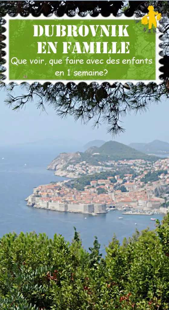 Que faire à Dubrovnik en famille avec bébé Dubrovnik en famille en 1 semaine | Blog VOYAGES ET ENFANTS