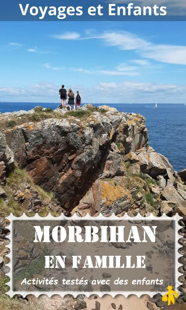 Vacances dans le Morbihan en famille des activités au top