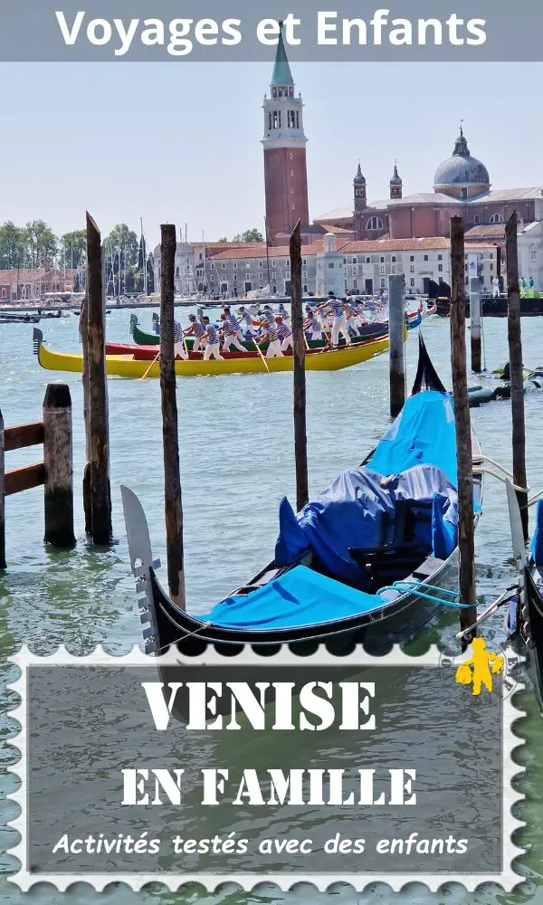 Venise en famille nos 20 visites préférées billets tips