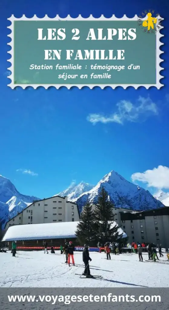 station ski famille 2 alpes Ski aux 2 alpes en famille avis| Blog VOYAGES ET ENFANTS