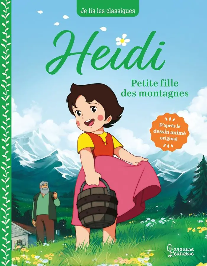 Heidi petite fille des montagnes Notre sélection de livres enfants sur la Suisse