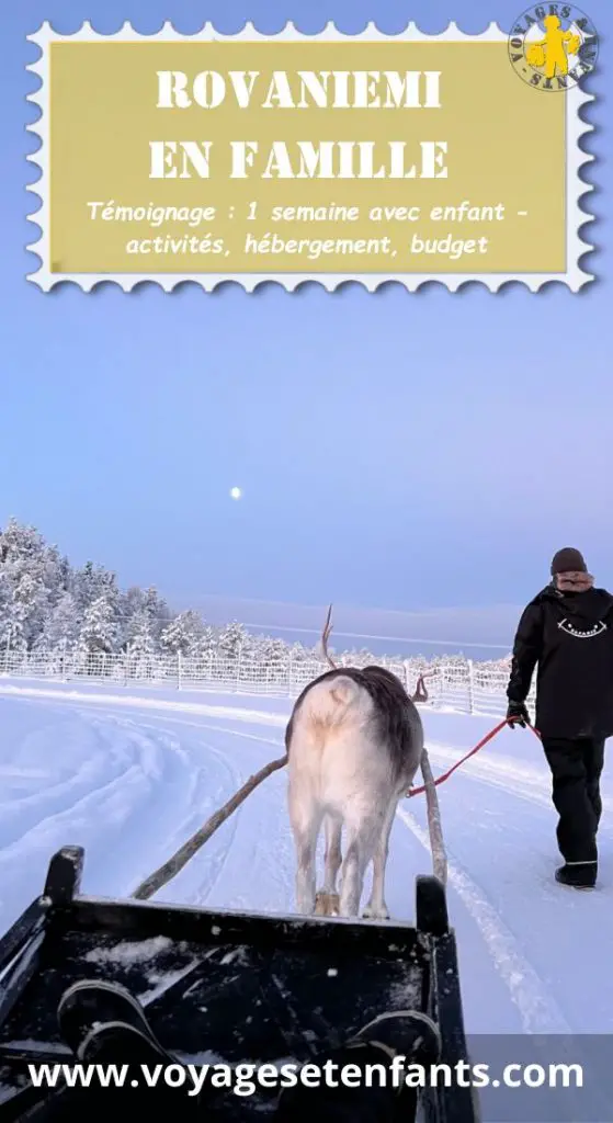 Séjour magique à Rovaniemi en famille à Noël en 1 semaine