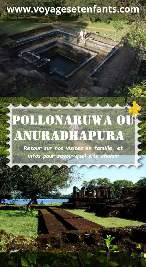 Anuradhapura ou Polonaruwa avec enfant |VOYAGES ET ENFANTS