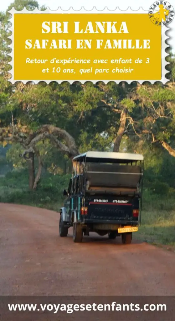 Safari Sri Lanka en famille avec nefant Safari au Sri Lanka avec des enfants | VOYAGES ET ENFANTS