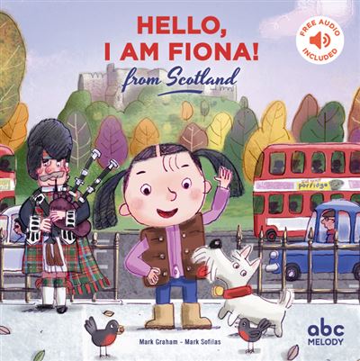 Hello i 12 livres enfants Ado sur lEcosse blog VOYAGES ET ENFANTS'm fiona of Scotland