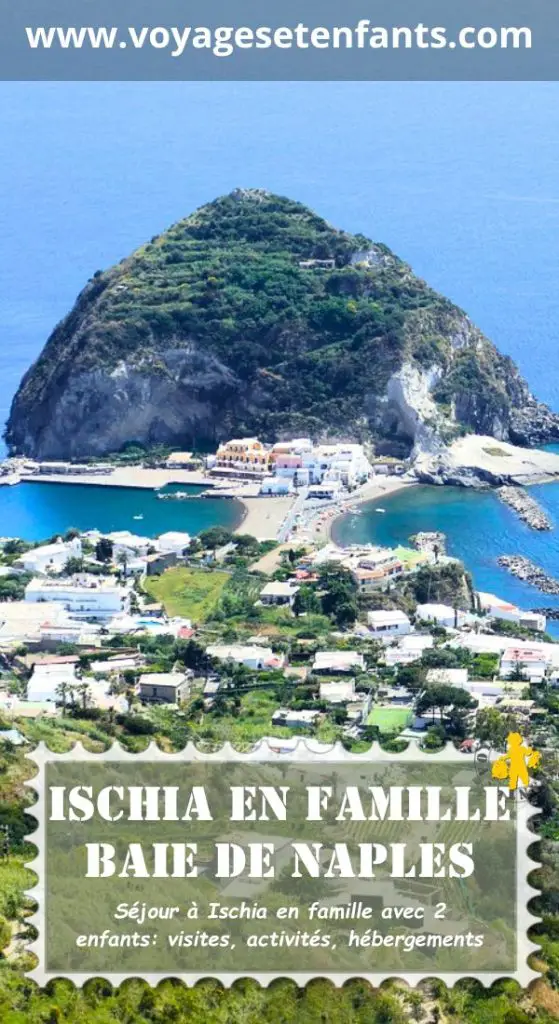 Séjour à Ischia en famille | Blog VOYAGES ET ENFANTS