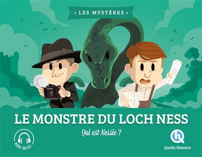 Le monstre du loch Ness quelle histoire 12 livres enfants Ado sur lEcosse blog VOYAGES ET ENFANTS