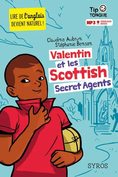 valentin et les scottish secret agents 12 livres enfants Ado sur lEcosse blog VOYAGES ET ENFANTS