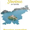 Slovénie en famille : notre guide complet 1 Slovenie en famille dossier