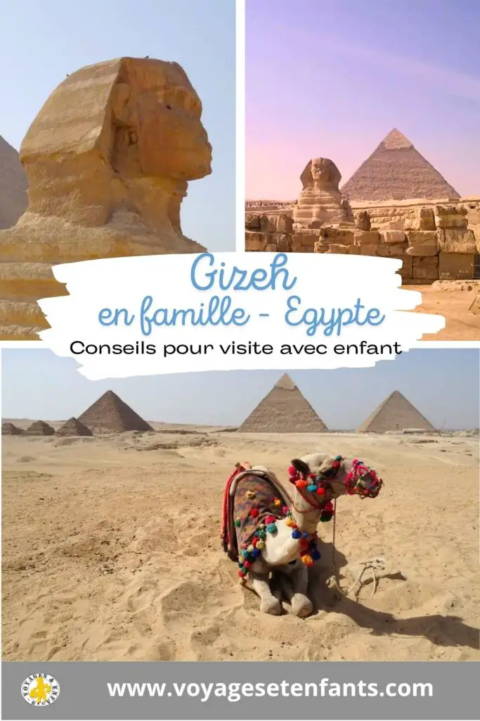 Gizeh en famille : visiter les pyramides avec des enfants 7 Gizeh en famille : visiter les pyramides avec des enfants